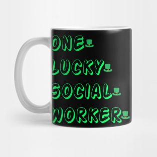 ONE LUCKY SOCIAL WORKER ST PATRICK'S DAY Mug